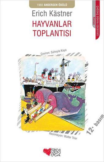 Hayvanlar Toplantısı - Erich Kastner - Can Çocuk Yayınları