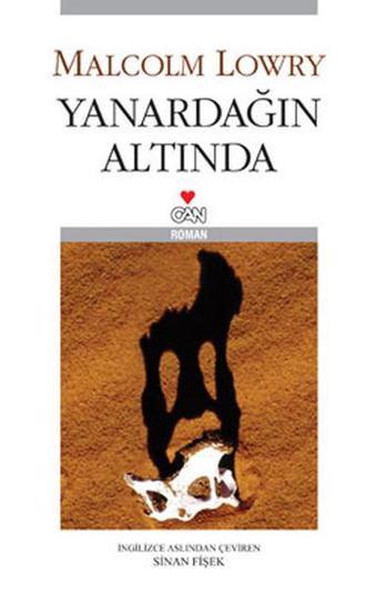 Yanardağın Altında - Malcolm Lowry - Can Yayınları