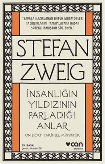 İnsanlığın Yıldızının Parladığı Anlar - On Dört Tarihsel Minyatür - Stefan Zweig - Can Yayınları