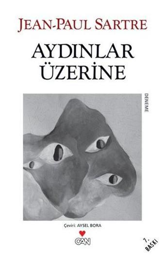 Aydınlar Üzerine - Jean-Paul Sartre - Can Yayınları