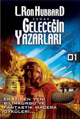 Geleceğin Yazarları 1 - L. Ron Hubbard - Tortuga