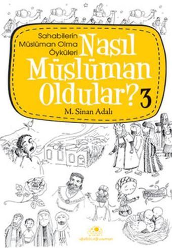 Nasıl Müslüman Oldular 3 - M. Sinan Adalı - Uğurböceği