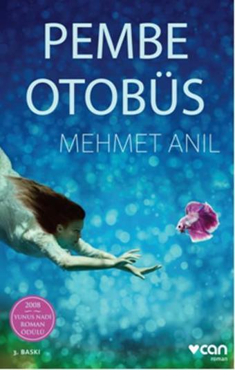 Pembe Otobüs - Mehmet Anıl - Can Yayınları