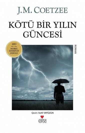 Kötü Bir Yılın Güncesi - John Maxwell Coetzee - Can Yayınları