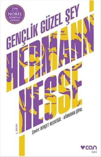 Gençlik Güzel Şey - Hermann Hesse - Can Yayınları