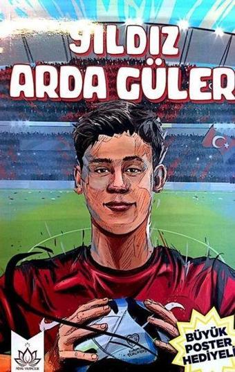 Yıldız Arda Güler - Büyük Poster Hediyeli - Kolektif  - Nihal Yayıncılık