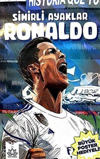 Sihirli Ayaklar Ronaldo - Büyük Poster Hediyeli - Kolektif  - Nihal Yayıncılık