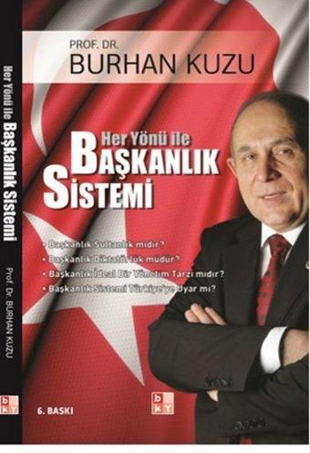 Her Yönü ile Başkanlık Sistemi - Burhan Kuzu - Babıali Kültür - BKY