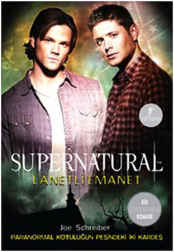 Supernatural - Lanetli Emanet - Joe Schreiber - Artemis Yayınları