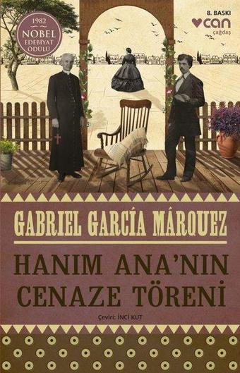 Hanım Ana'nın Cenaze Töreni - Gabriel Garcia Marquez - Can Yayınları