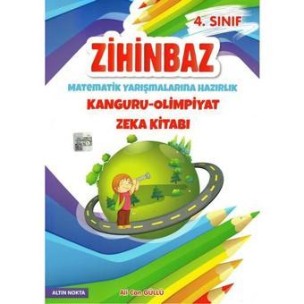 Altın Nokta Yayınları Altın Nokta 4.sınıf Zihinbaz Matematik Yarışmalarına Hazırlık - Altın Nokta Yayınları