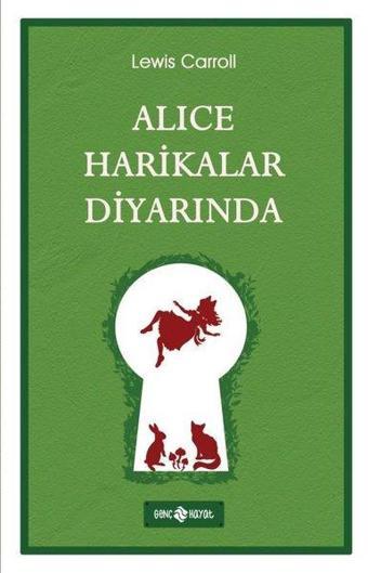 Alice Harikalar Diyarında - Lewis Carroll - Genç Hayat