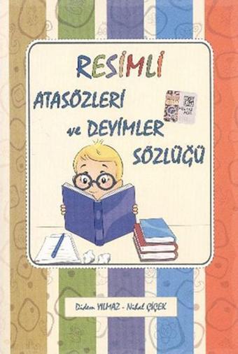 Yuva Resimli Atasözleri ve Deyimler Sözlüğü - Nihal Çiçek - Yuva