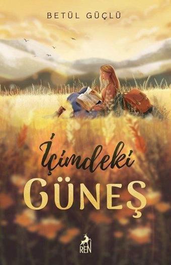 İçimdeki Güneş - Betül Güçlü - Ren Kitap Yayınevi