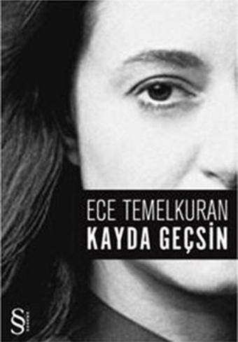 Kayda Geçsin - Ece Temelkuran - Everest Yayınları