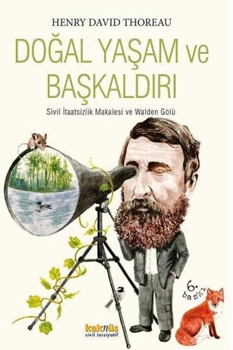 Doğal Yaşam ve Başkaldırı - Henry David Thoreau - Kaknüs Yayınları