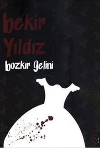 Bozkır Gelini - Bekir Yıldız - Everest Yayınları