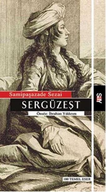 Sergüzeşt - Samipaşazade Sezai - Say Yayınları