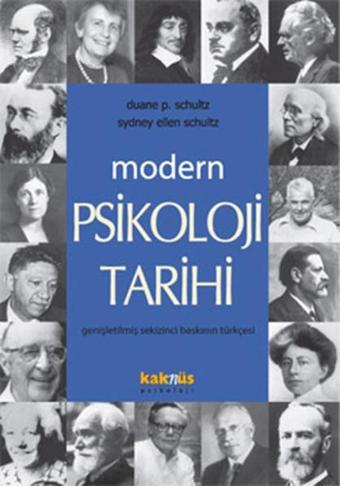 Modern Psikoloji Tarihi - Duane P. Schultz - Kaknüs Yayınları