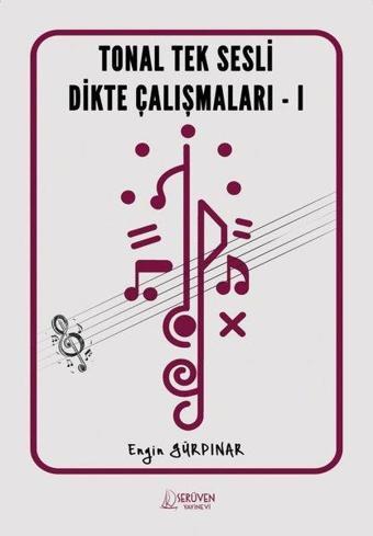 Tonal Tek Sesli Dikte Çalışmaları - 1 - Engin Gürpınar - Serüven Kitabevi