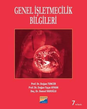 Genel İşletmecilik Bilgileri - Doğan Yaşar Ayhan - Siyasal Kitabevi