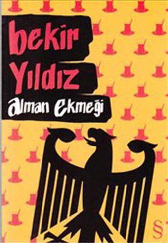 Alman Ekmeği - Bekir Yıldız - Everest Yayınları