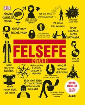 Felsefe Kitabı - Kolektif  - Alfa Yayıncılık