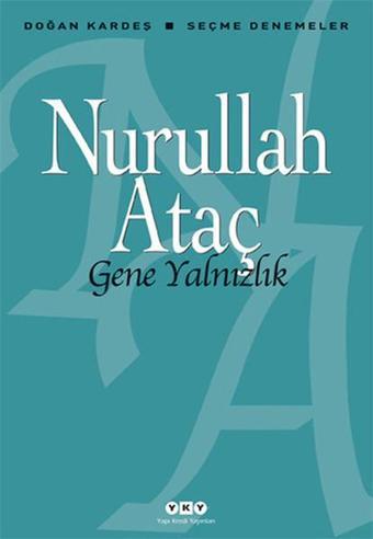 Gene Yalnızlık - Nurullah Ataç - Yapı Kredi Yayınları