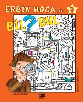 Erbin Hoca İle Bil Bul 3 - Erbin Soygür - Grius