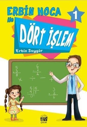 Erbin Hoca İle Dört İşlem 1 - Erbin Soygür - Grius