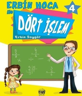 Erbin Hoca İle Dört İşlem 4 - Erbin Soygür - Grius