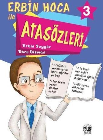 Erbin Hoca İle Atasözleri 3 - Ebru Dizman - Grius