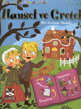 Oyunlu Masallar Dizisi:Hansel ve Gretel - Yalvaç Ural - Marsık Kitap