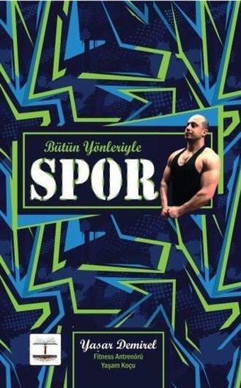 Bütün Yönleriyle Spor - Yaşar Demirel - Kitap Ağacı Yayınları