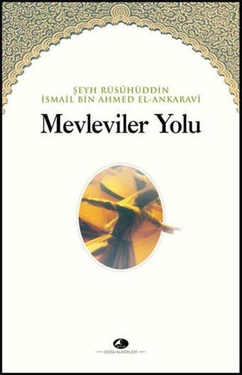 Mevleviler Yolu - Rüsuhüddin İsmail - Şule Yayınları