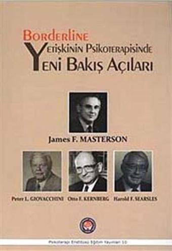 Boderline Yetişkinin Psikoterapisinde Yeni Bakış Açıları - Psikoterapi Enstitüsü