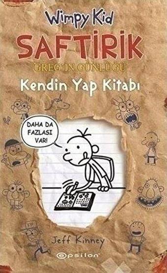 Saftirik Greg'in Günlüğü - Kendin Yap Kitabı - Jeff Kinney - Epsilon Yayınevi