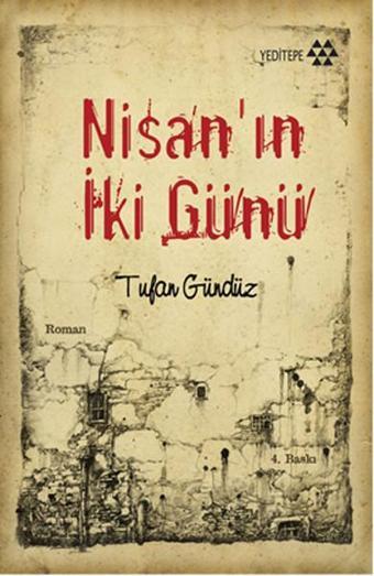 Nisanın 2 Günü - Tufan Gündüz - Yeditepe Yayınevi