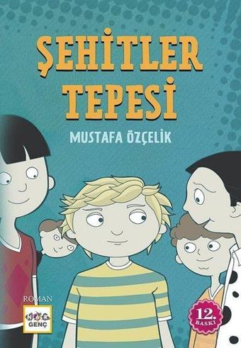 Şehitler Tepesi - Mustafa Özçelik - Nar Yayınları