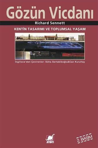 Gözün Vicdanı  - Kentin Tasarımı ve Toplumsal Yaşam - Richard Sennett - Ayrıntı Yayınları