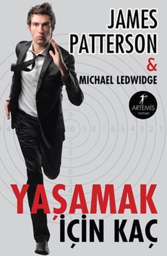 Yaşamak İçin Kaç - James Patterson - Artemis Yayınları