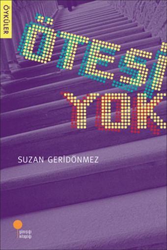 Ötesi Yok - Suzan Geridönmez - Günışığı Kitaplığı