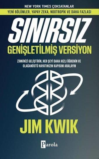 Sınırsız - Genişletilmiş Versiyon - Jim Kwik - Parola Yayınları