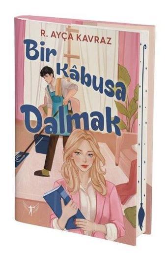 Bir Kabusa Dalmak - R. Ayça Kavraz - Artemis Yayınları