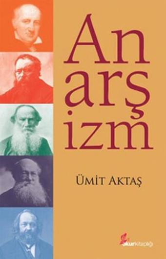 Anarşizm - Ümit Aktaş - Okur Kitaplığı