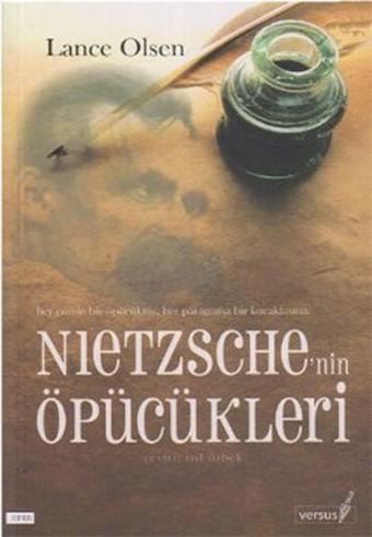 Nietzcshe'nin Öpücükleri - Lance Olsen - Versus