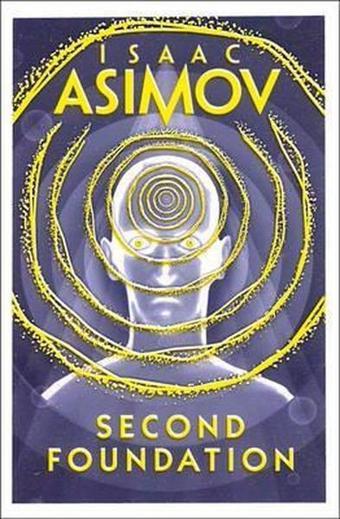 Second Foundation - Isaac Asimov - Harper Collins UK