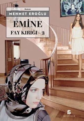 Emine - Fay Kırığı 2 - Mehmet Eroğlu - Agora Kitaplığı