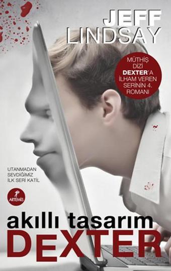 Akıllı Tasarım DEXTER - Jeff Lindsay - Artemis Yayınları