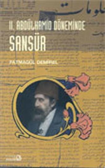 2.Abdülhamid Döneminde Sansür - Fatmagül Demirel - Bağlam Yayıncılık